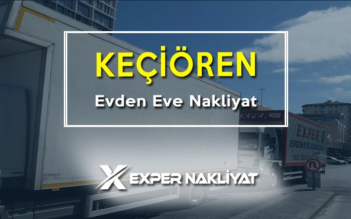 Keçiören evden eve nakliyat