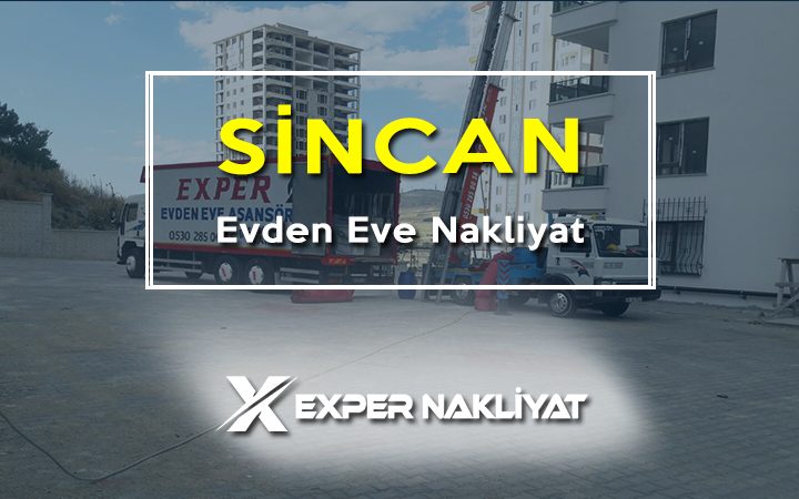 Sincan evden eve nakliyat