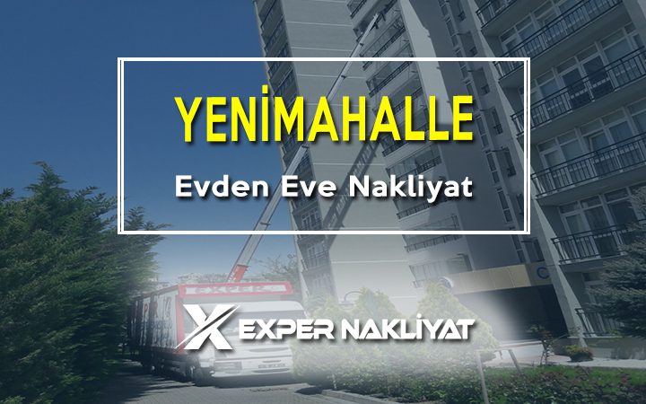 Yenimahalle evden eve nakliyat