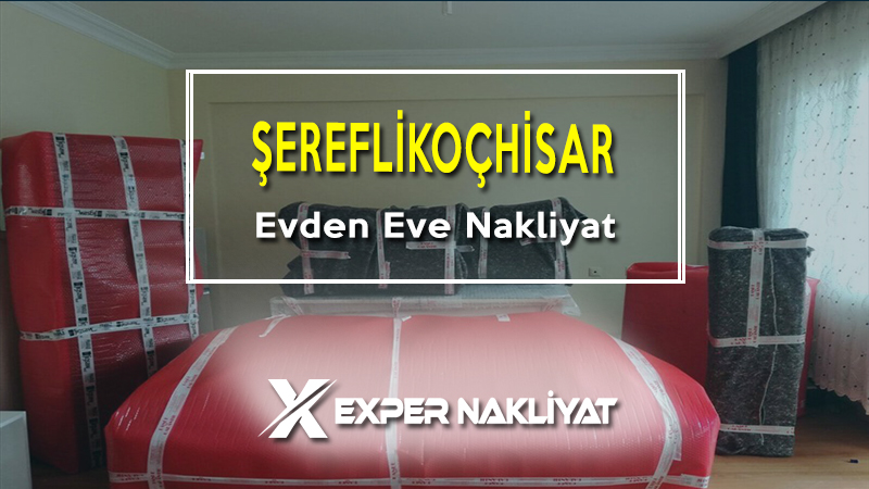 Şereflikoçhisar-evden-eve-nakliyat